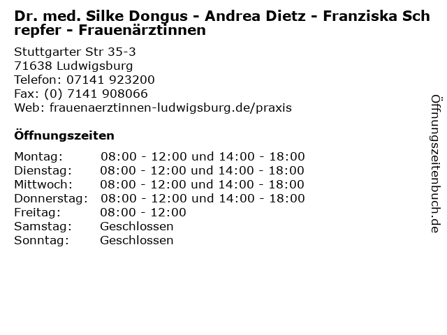 Dr. med. Silke Dongus - Andrea Dietz - Franziska Schrepfer - Frauenärztinnen in Ludwigsburg: Adresse und Öffnungszeiten