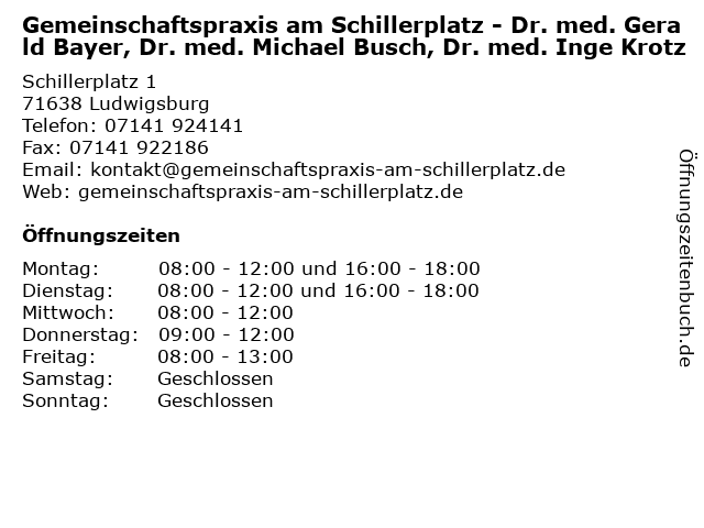 Gemeinschaftspraxis am Schillerplatz - Dr. med. Gerald Bayer, Dr. med. Michael Busch, Dr. med. Inge Krotz in Ludwigsburg: Adresse und Öffnungszeiten