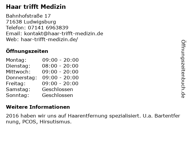 Haar trifft Medizin in Ludwigsburg: Adresse und Öffnungszeiten