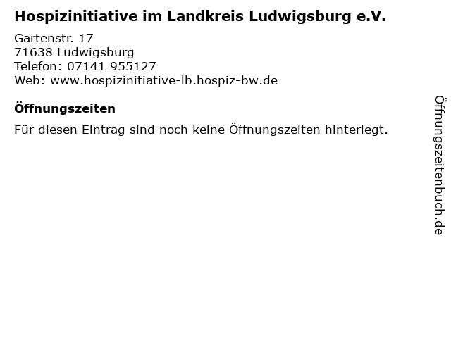 Hospizinitiative im Landkreis Ludwigsburg e.V. in Ludwigsburg: Adresse und Öffnungszeiten