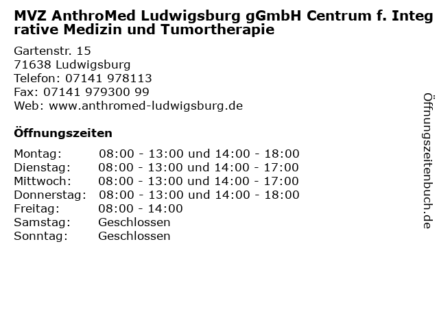 MVZ AnthroMed Ludwigsburg gGmbH Centrum f. Integrative Medizin und Tumortherapie in Ludwigsburg: Adresse und Öffnungszeiten