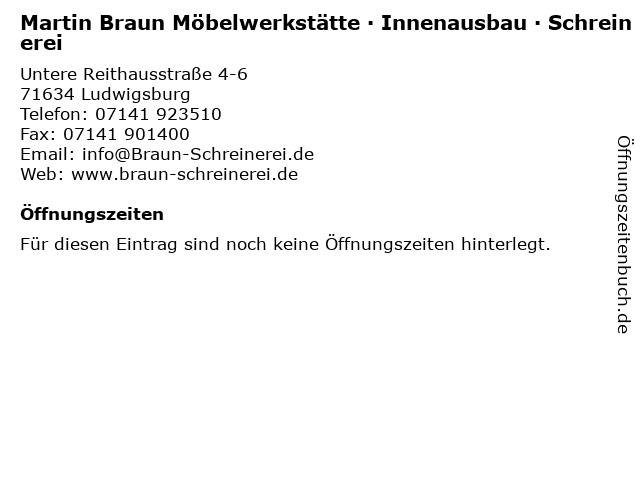 Martin Braun Möbelwerkstätte · Innenausbau · Schreinerei in Ludwigsburg: Adresse und Öffnungszeiten