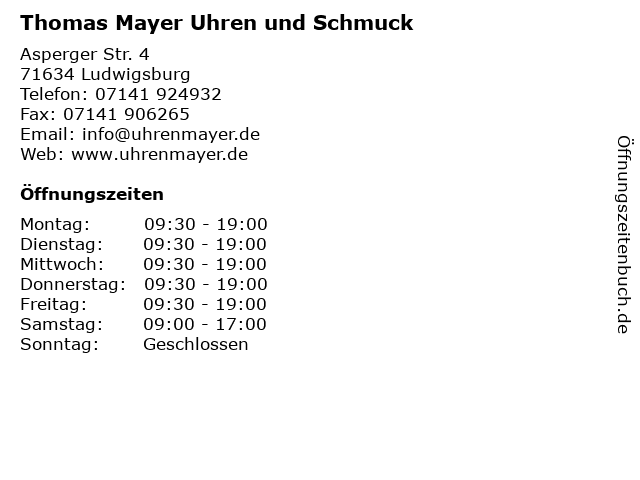 Thomas Mayer Uhren und Schmuck in Ludwigsburg: Adresse und Öffnungszeiten