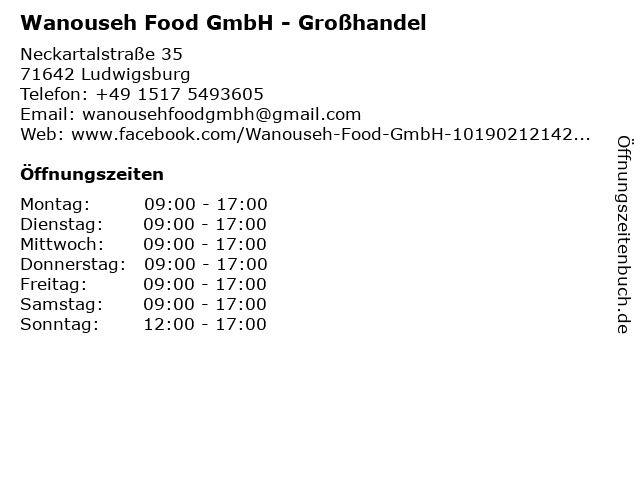 Wanouseh Food GmbH - Großhandel in Ludwigsburg: Adresse und Öffnungszeiten