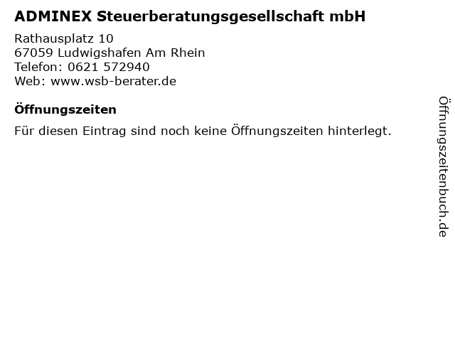 ADMINEX Steuerberatungsgesellschaft mbH in Ludwigshafen Am Rhein: Adresse und Öffnungszeiten
