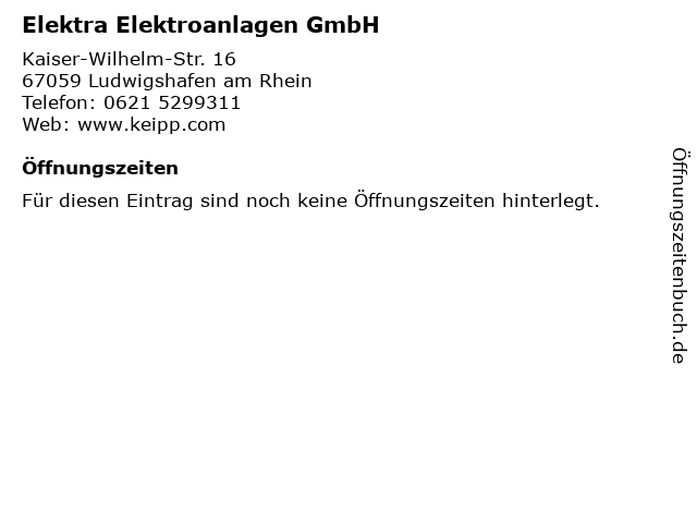 Elektra Elektroanlagen GmbH in Ludwigshafen am Rhein: Adresse und Öffnungszeiten