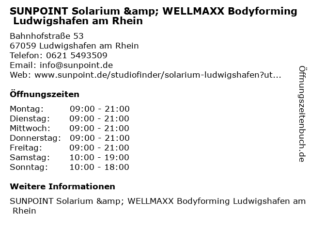SUNPOINT Solarium & WELLMAXX Bodyforming Ludwigshafen am Rhein in Ludwigshafen am Rhein: Adresse und Öffnungszeiten