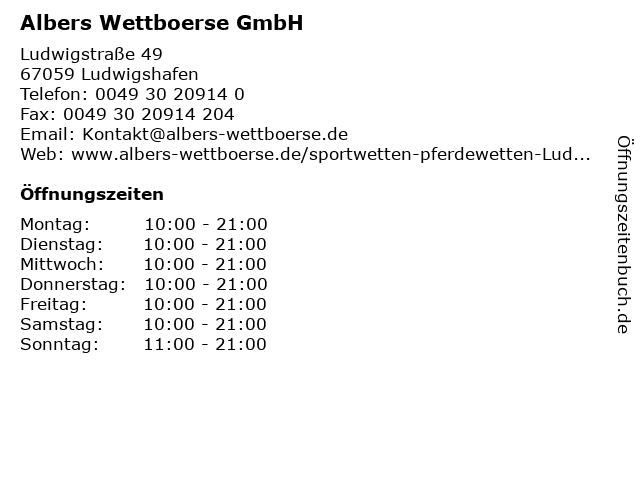 Albers Wettboerse GmbH in Ludwigshafen: Adresse und Öffnungszeiten