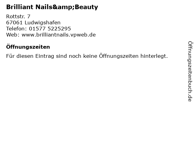 Brilliant Nails&Beauty in Ludwigshafen: Adresse und Öffnungszeiten