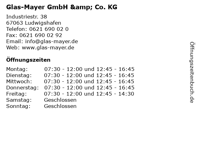Glas-Mayer GmbH & Co. KG in Ludwigshafen: Adresse und Öffnungszeiten