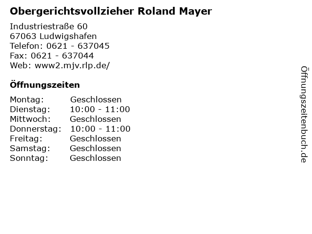 Obergerichtsvollzieher Roland Mayer in Ludwigshafen: Adresse und Öffnungszeiten