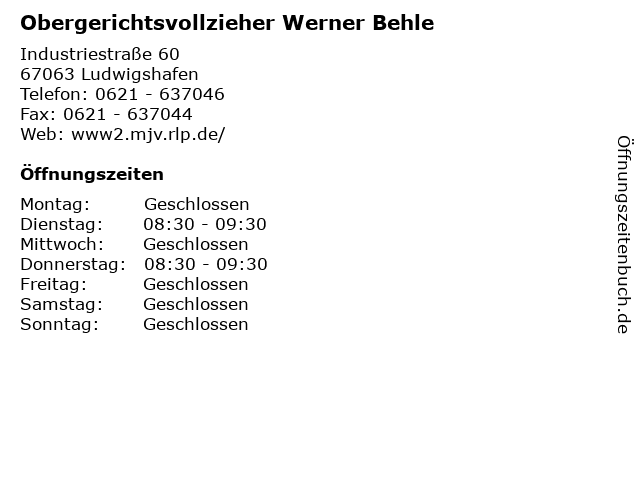 Obergerichtsvollzieher Werner Behle in Ludwigshafen: Adresse und Öffnungszeiten