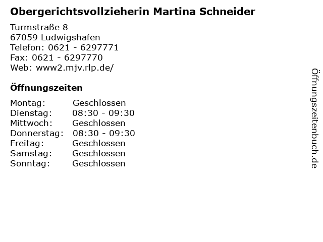 Obergerichtsvollzieherin Martina Schneider in Ludwigshafen: Adresse und Öffnungszeiten