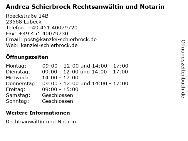 Andrea Schierbrock Rechtsanwältin und Notarin in Lübeck: Adresse und Öffnungszeiten