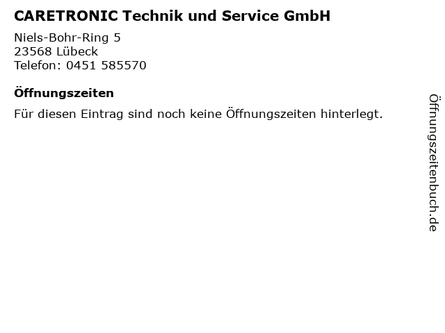CARETRONIC Technik und Service GmbH in Lübeck: Adresse und Öffnungszeiten
