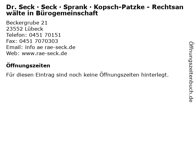 Dr. Seck · Seck · Sprank · Kopsch-Patzke - Rechtsanwälte in Bürogemeinschaft in Lübeck: Adresse und Öffnungszeiten