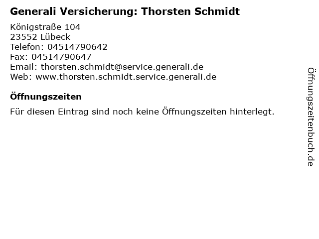 Generali Versicherung: Thorsten Schmidt in Lübeck: Adresse und Öffnungszeiten