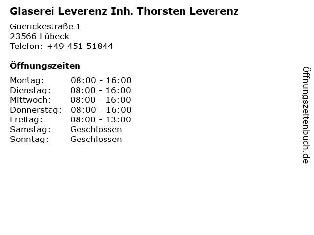 Glaserei Leverenz Inh. Thorsten Leverenz in Lübeck: Adresse und Öffnungszeiten