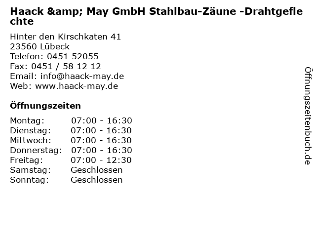 Haack & May GmbH Stahlbau-Zäune -Drahtgeflechte in Lübeck: Adresse und Öffnungszeiten