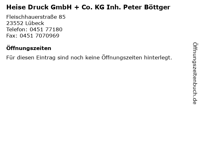 Heise Druck GmbH + Co. KG Inh. Peter Böttger in Lübeck: Adresse und Öffnungszeiten