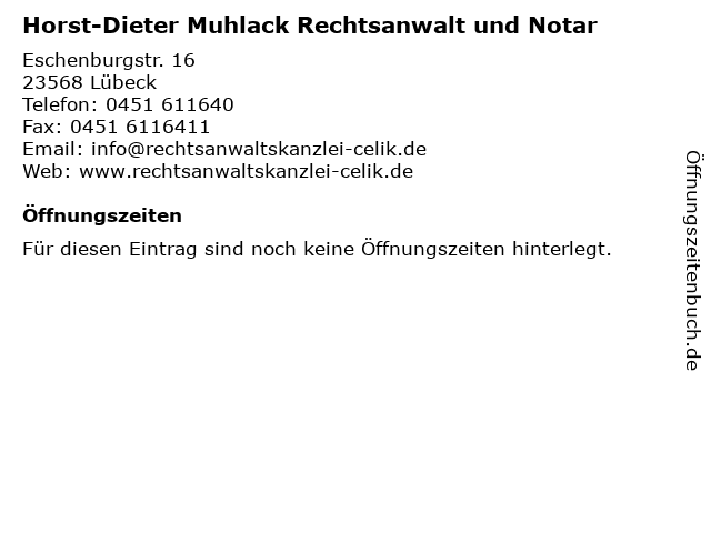 Horst-Dieter Muhlack Rechtsanwalt und Notar in Lübeck: Adresse und Öffnungszeiten