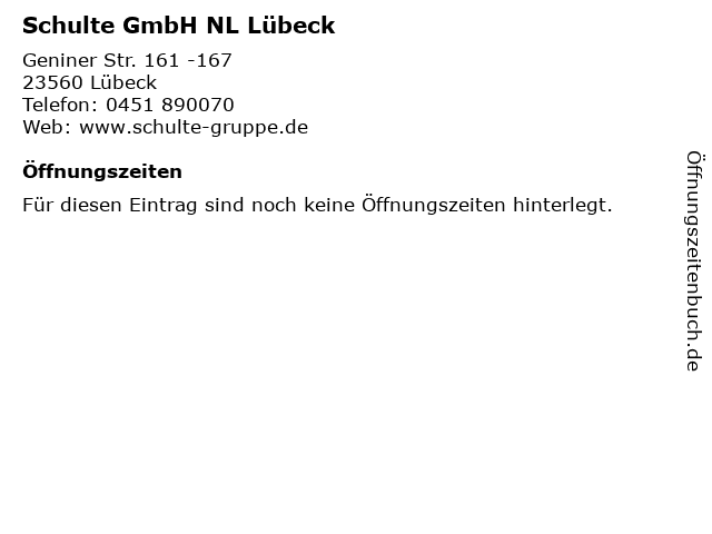 Schulte GmbH NL Lübeck in Lübeck: Adresse und Öffnungszeiten