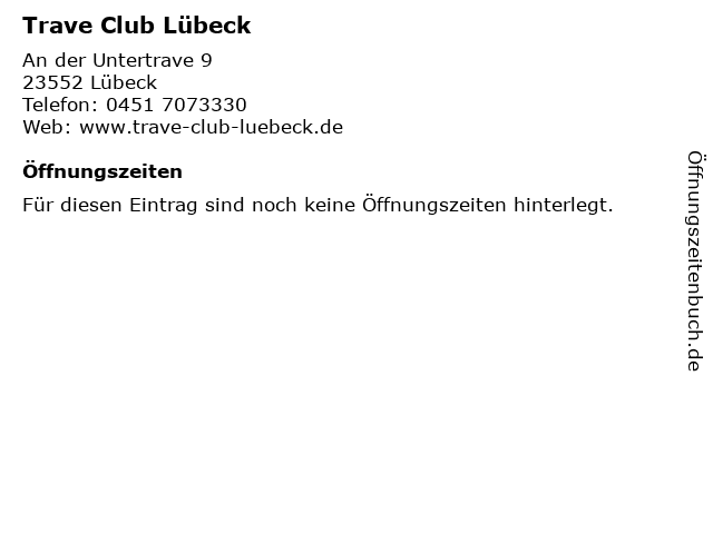 Trave Club Lübeck in Lübeck: Adresse und Öffnungszeiten