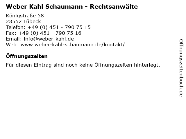 Weber Kahl Schaumann - Rechtsanwälte in Lübeck: Adresse und Öffnungszeiten