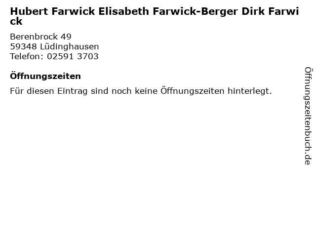 Hubert Farwick Elisabeth Farwick-Berger Dirk Farwick in Lüdinghausen: Adresse und Öffnungszeiten