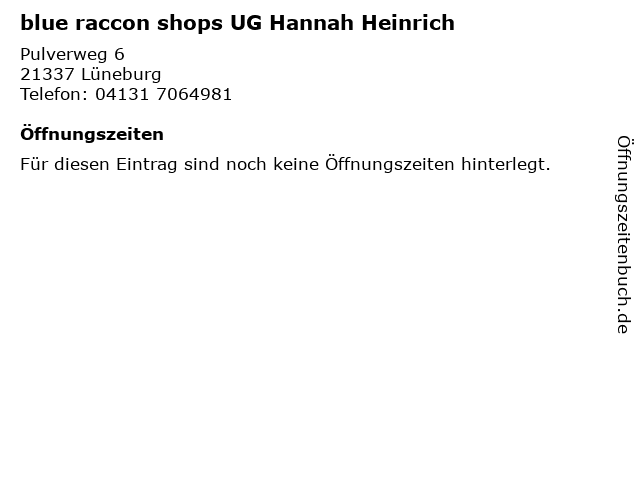 blue raccon shops UG Hannah Heinrich in Lüneburg: Adresse und Öffnungszeiten