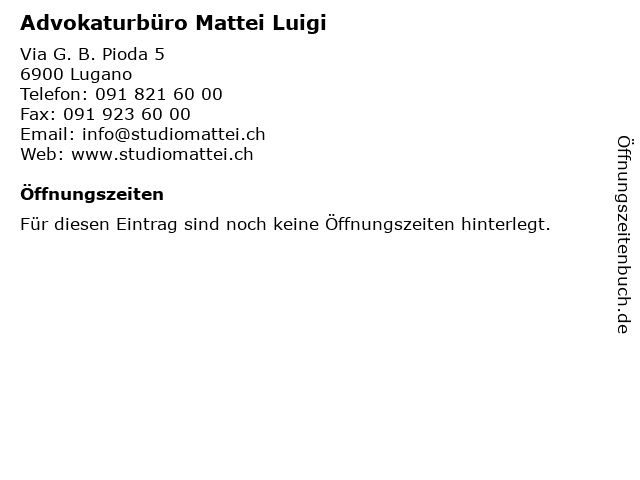 Advokaturbüro Mattei Luigi in Lugano: Adresse und Öffnungszeiten