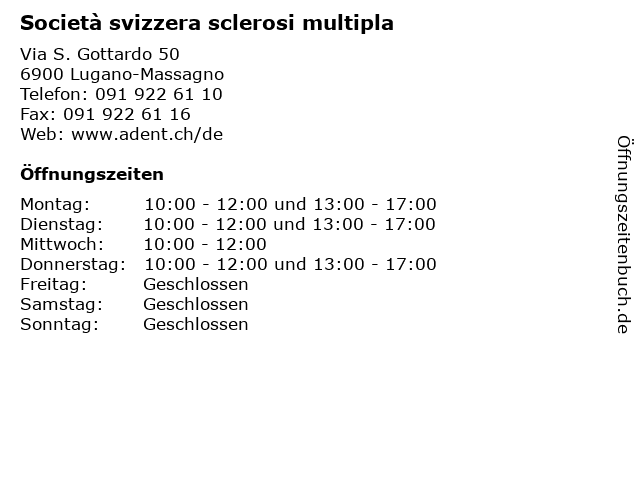 Società svizzera sclerosi multipla in Lugano-Massagno: Adresse und Öffnungszeiten