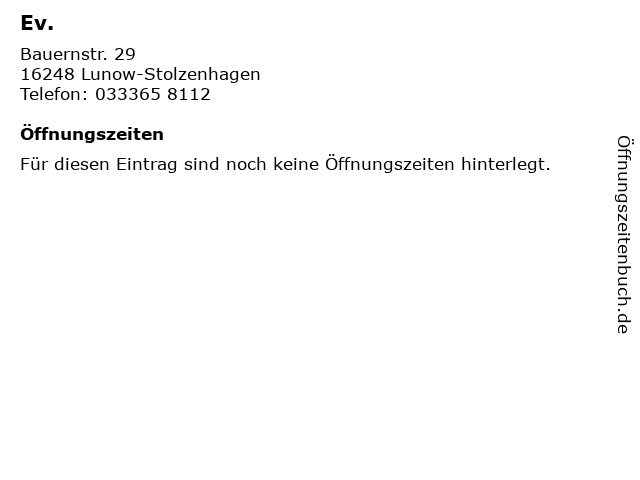 ᐅ Öffnungszeiten „Ev.“ Bauernstr. 29 in LunowStolzenhagen