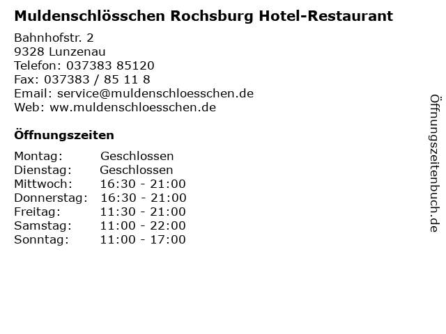 Muldenschlösschen Rochsburg Hotel-Restaurant in Lunzenau: Adresse und Öffnungszeiten