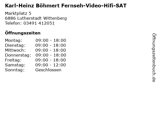 Karl-Heinz Böhmert Fernseh-Video-Hifi-SAT in Lutherstadt Wittenberg: Adresse und Öffnungszeiten