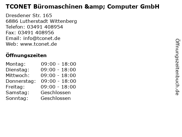 TCONET Büromaschinen & Computer GmbH in Lutherstadt Wittenberg: Adresse und Öffnungszeiten