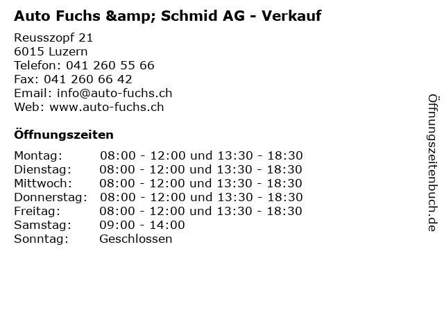 Auto Fuchs & Schmid AG - Verkauf in Luzern: Adresse und Öffnungszeiten