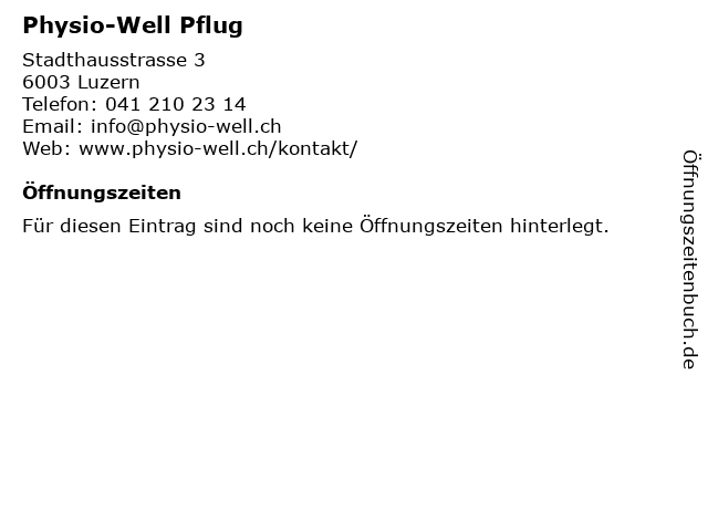 Physio-Well Pflug in Luzern: Adresse und Öffnungszeiten