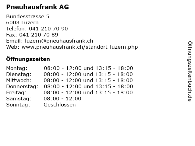 Pneuhausfrank AG in Luzern: Adresse und Öffnungszeiten