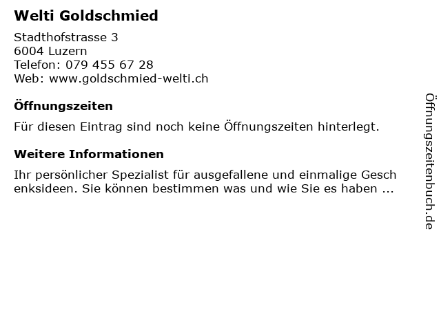 Welti Goldschmied in Luzern: Adresse und Öffnungszeiten