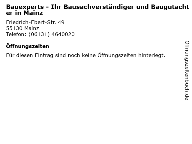 Bauexperts - Ihr Bausachverständiger und Baugutachter in Mainz in Mainz: Adresse und Öffnungszeiten