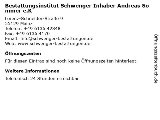 Bestattungsinstitut Schwenger Inhaber Andreas Sommer e.K in Mainz: Adresse und Öffnungszeiten