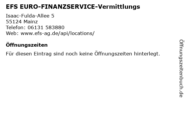 EFS EURO-FINANZSERVICE-Vermittlungs in Mainz: Adresse und Öffnungszeiten
