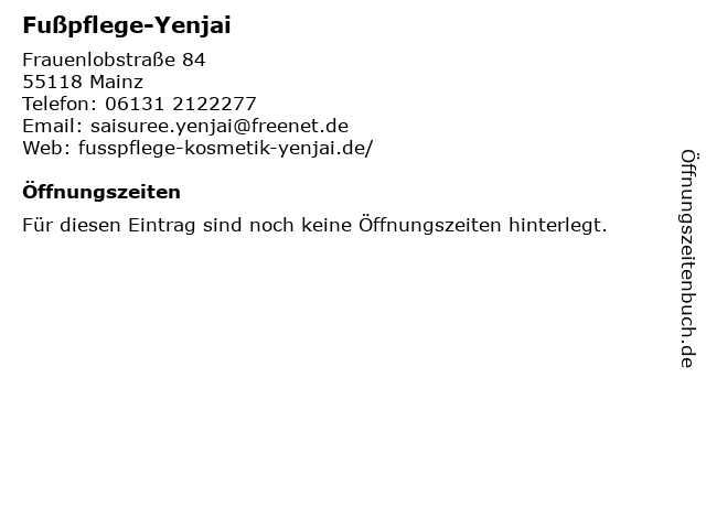 Fußpflege-Yenjai in Mainz: Adresse und Öffnungszeiten