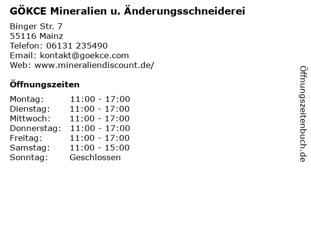 GÖKCE Mineralien u. Änderungsschneiderei in Mainz: Adresse und Öffnungszeiten