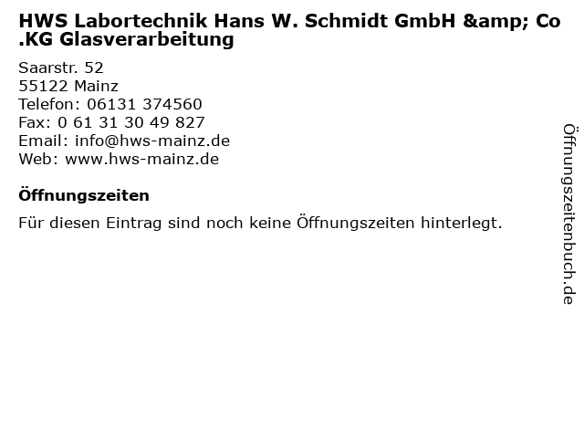 HWS Labortechnik Hans W. Schmidt GmbH & Co.KG Glasverarbeitung in Mainz: Adresse und Öffnungszeiten
