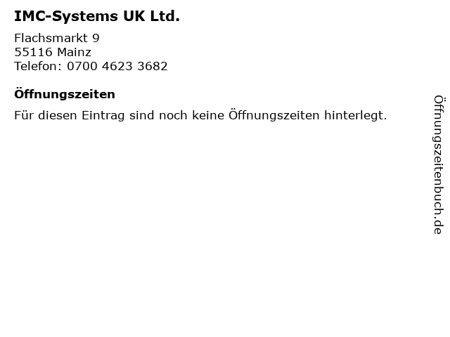 IMC-Systems UK Ltd. in Mainz: Adresse und Öffnungszeiten