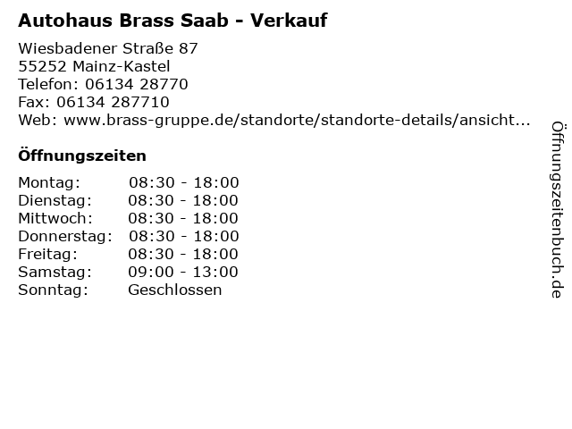 Autohaus Brass Saab - Verkauf in Mainz-Kastel: Adresse und Öffnungszeiten