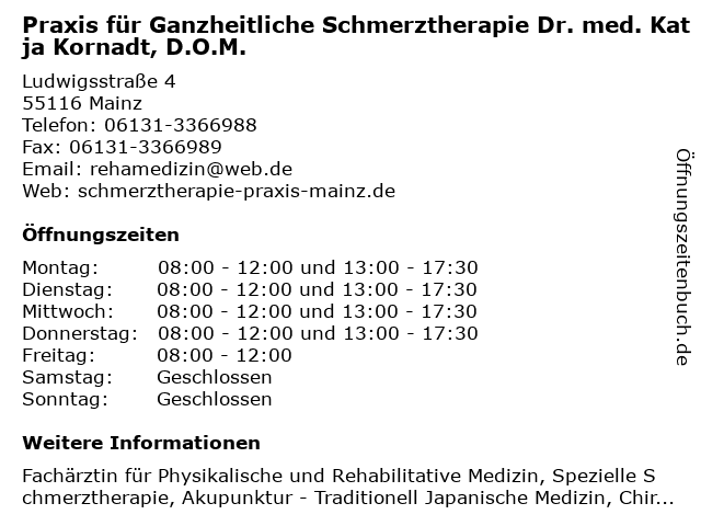 Praxis für Ganzheitliche Schmerztherapie Dr. med. Katja Kornadt, D.O.M. in Mainz: Adresse und Öffnungszeiten