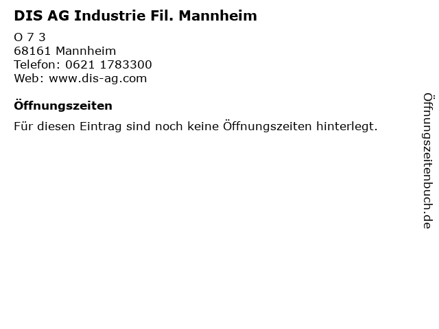 DIS AG Industrie Fil. Mannheim in Mannheim: Adresse und Öffnungszeiten